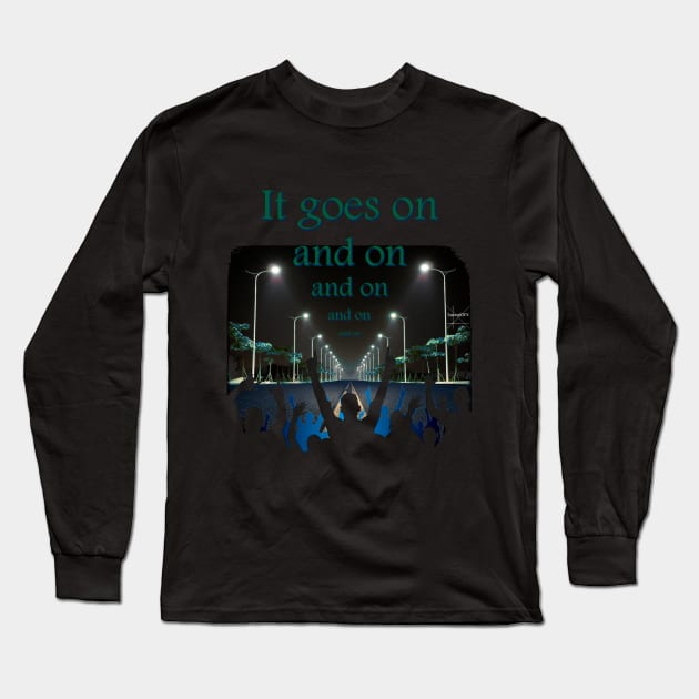 It goes on Long Sleeve T-Shirt by SoundDFX